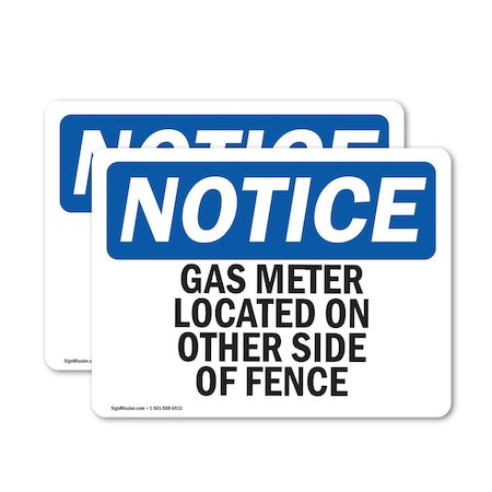 Signmission Gas Meter Located On Other Side Of Fence, 5 in W x Rectangle, Vinyl Decal OS-2PACK-NS-D-35-L-13008